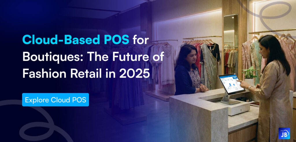 cloud POS, boutique software, fashion retail technology