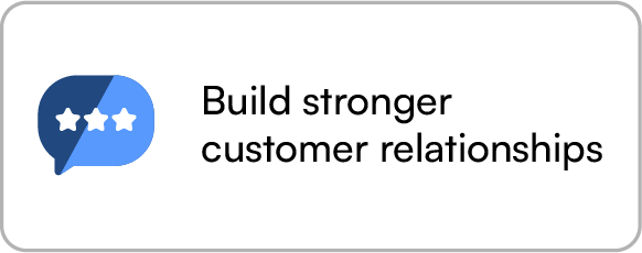 16 Buils Stronger customer Relationships