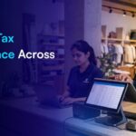 multi-region tax compliance, POS tax management, global tax reporting