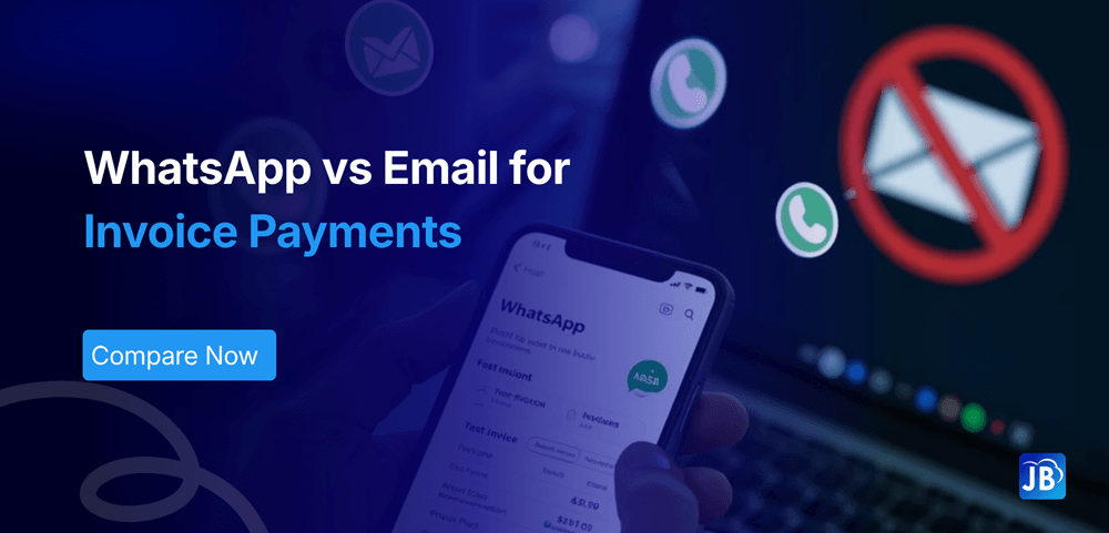 email vs WhatsApp invoices, payment reminder messaging, business payment communication